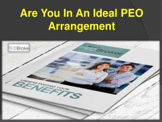 Are You In An Ideal PEO Arrangement