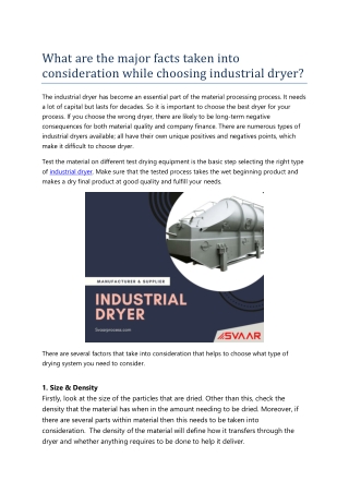 What are the major facts taken into consideration while choosing industrial dryer?