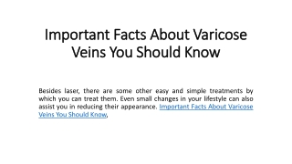 Important Facts About Varicose Veins You Should Know