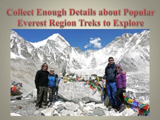 Collect Enough Details about Popular Everest Region Treks to Explore