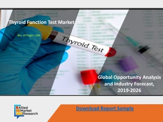 Thyroid Function Test Market Growth Prospects to 2026