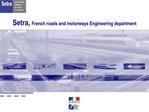 Setra, French roads and motorways Engineering department