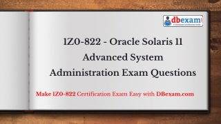 1Z0-822 - Oracle Solaris 11 Advanced System Administration Exam Questions