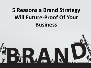 5 Reasons Why Brand Strategy is So Important?