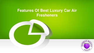 Features Of Best Luxury Car Air Fresheners