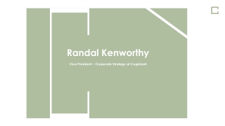 Randall Kenworthy - Dynamic and Highly Dedicated Professional