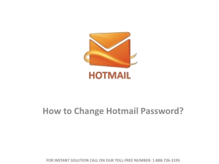 Steps to Change Hotmail Password or Call 1-888-726-3195