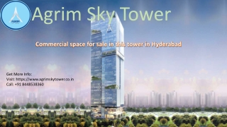 Best commercial space within Agrim Sky Tower Price