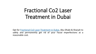 Fractional Co2 Laser Treatment in Dubai