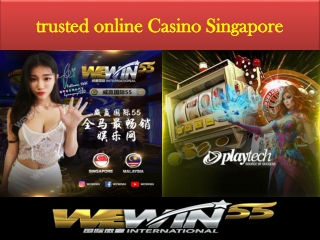 find the best trusted online Casino Singapore