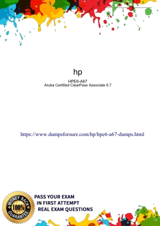 Download Real HP HPE6-A67 Questions Answers - HPE6-A67 Dumps PDF