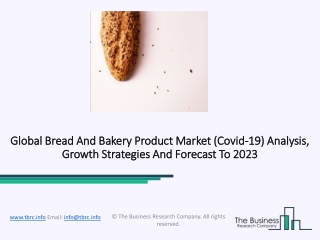 Bread And Bakery Product Market Statistics, Facts, And Forecast 2023