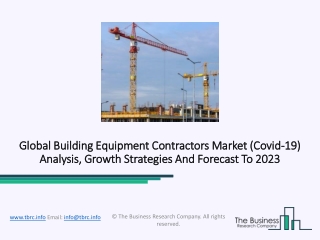 Building Equipment Contractors Market Scope, Dynamics, Future Growth 2023