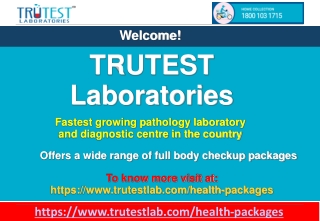 Full Body Checkup Packages In Mumbai-TRUTEST Laboratories