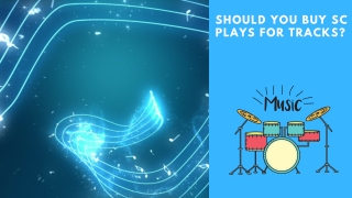 Should You Buy SC Plays For Tracks?