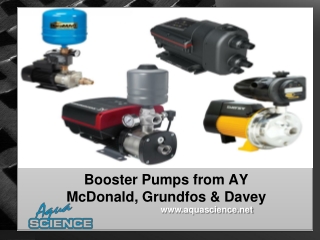 Booster Pumps from AY McDonald, Grundfos & Davey