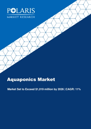 Aquaponics Market Size To Reach $1,019 Million By 2026 | CAGR: 11%