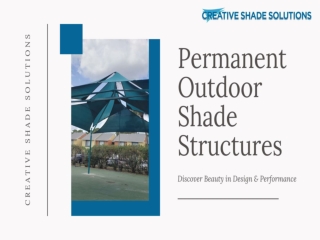 Permanent Outdoor Shade Structures