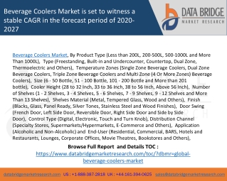 Beverage Coolers Market is set to witness a stable CAGR in the forecast period of 2020-2027