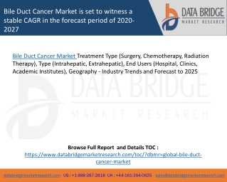 Bile Duct Cancer Market is set to witness a stable CAGR in the forecast period of 2020-2027