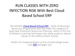 RUN CLASSES WITH ZERO INFECTION RISK With Best Cloud Based School ERP