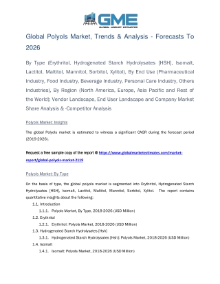 Global Polyols Market Size, Trends & Analysis - Forecasts To 2026