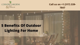 5 Benefits Of Outdoor Lighting For Home