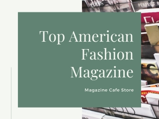 American Fashion Magazine Subscription - Magazine Cafe Store