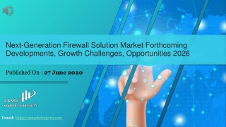 Next-Generation Firewall Solution Market Size, Status and Forecast 2020-2026