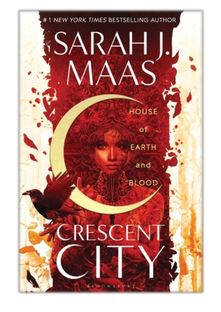 [PDF] Free Download House of Earth and Blood By Sarah J. Maas