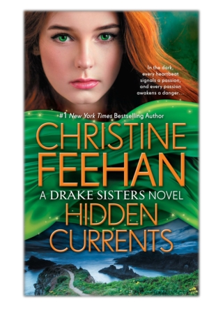 [PDF] Free Download Hidden Currents By Christine Feehan