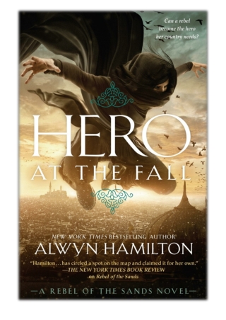 [PDF] Free Download Hero at the Fall By Alwyn Hamilton