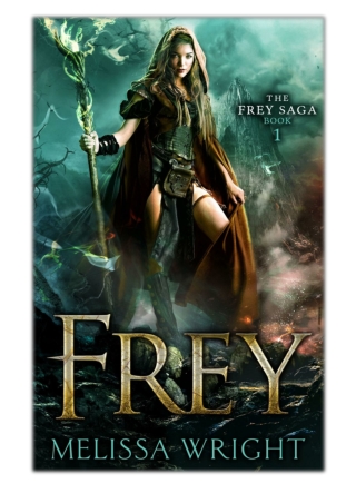 [PDF] Free Download Frey By Melissa Wright