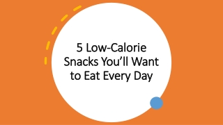 5 Low-Calorie Snacks You’ll Want to Eat Every Day