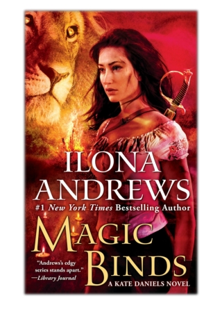 [PDF] Free Download Magic Binds By Ilona Andrews