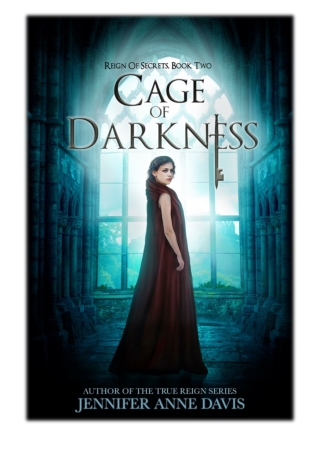 [PDF] Free Download Cage of Darkness By Jennifer Anne Davis