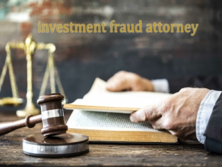 An expert investment fraud attorney near you