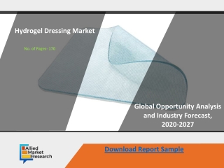 Hydrogel Dressing Market Demands & Growth Analysis To 2027