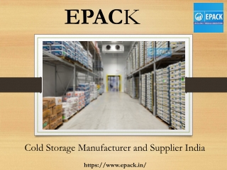 Cold Storage Supplier India - EPACK
