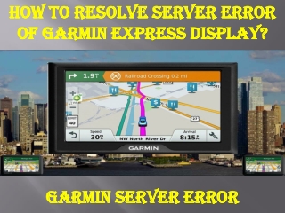 How To Resolve Server Error Of Garmin Express Display?