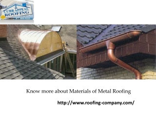 Know more about Materials of Metal Roofing