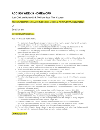 1.	The statement of cash flows is a required statement that must be prepared along with an income statement,