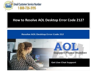 How to Resolve AOL Desktop Error Code 212? 1-888-726-3195