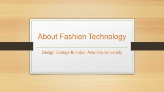 About Fashion Technology - Avantika University