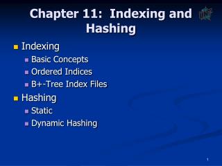 Chapter 11: Indexing and Hashing