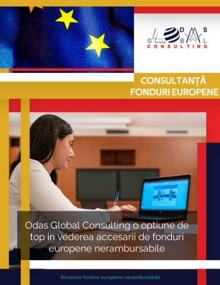 Odas Global Consulting o optiune de top in vederea accesarii de fonduri europene nerambursabile