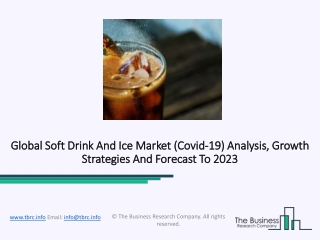 Soft Drink And Ice Market Growth Forecast And Demand