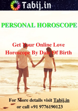 Personal Horoscope: Get to know your online love horoscope by date of birth