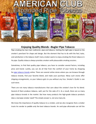 Enjoying Quality Blends –Bugler Pipe Tobacco