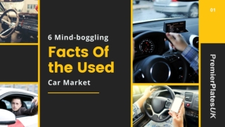 6 Mind-boggling Facts Of the Used Car Market